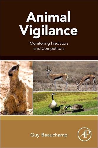 Cover image for Animal Vigilance: Monitoring Predators and Competitors