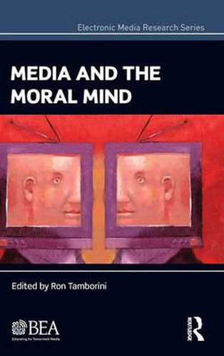 Cover image for Media And The Moral Mind