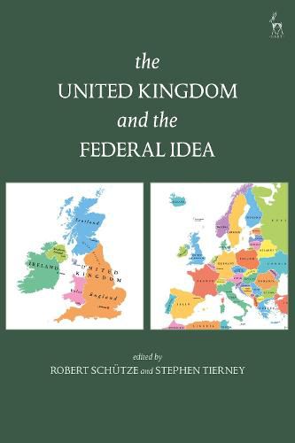 Cover image for The United Kingdom and The Federal Idea