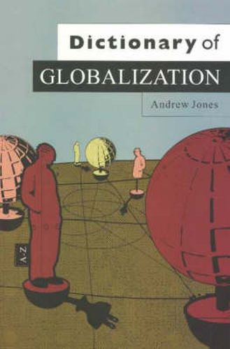 Cover image for Dictionary of Globalization