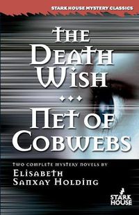 Cover image for The Death Wish/Net of Cobwebs