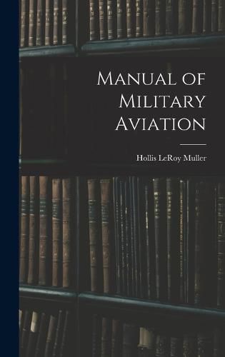 Cover image for Manual of Military Aviation