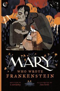 Cover image for Mary Who Wrote Frankenstein