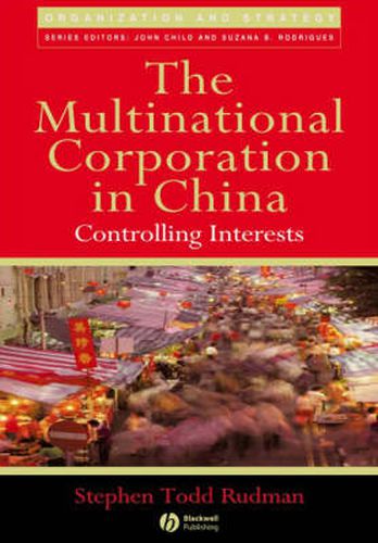 The Multinational Corporation in China: Controlling Interests