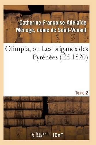 Olimpia, Ou Les Brigands Des Pyrenees T02