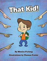 Cover image for That Kid!