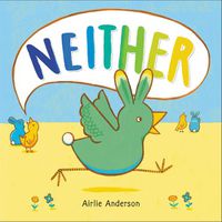 Cover image for Neither: A Story About Being Who You Are