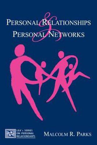 Cover image for Personal Relationships and Personal Networks