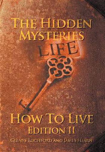 Cover image for The Hidden Mysteries: How To Live Edition II