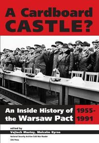 Cover image for A Cardboard Castle?: An Inside History of the Warsaw Pact, 1955-1991