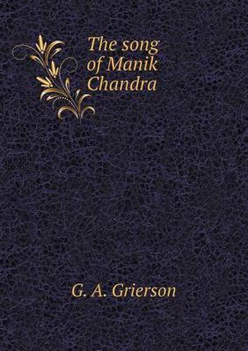 Cover image for The Song of Manik Chandra