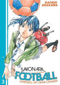 Cover image for Sayonara, Football 3: Farewell, My Dear Cramer