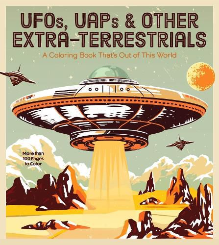 Cover image for UFOs, UAPs, and Other Extra-Terrestrials