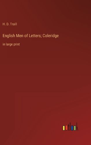 English Men of Letters; Coleridge