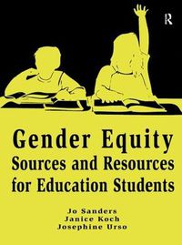 Cover image for Gender Equity Sources and Resources for Education Students