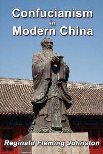 Cover image for Confucianism and Modern China