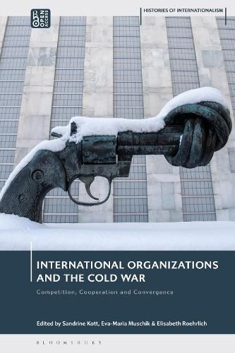 International Organizations and the Cold War