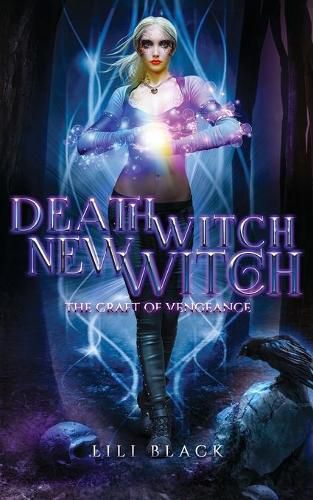 Cover image for Death Witch, New Witch: Craft of Vengeance