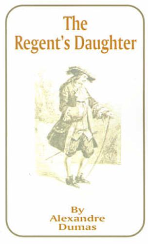 Cover image for The Regent's Daughter