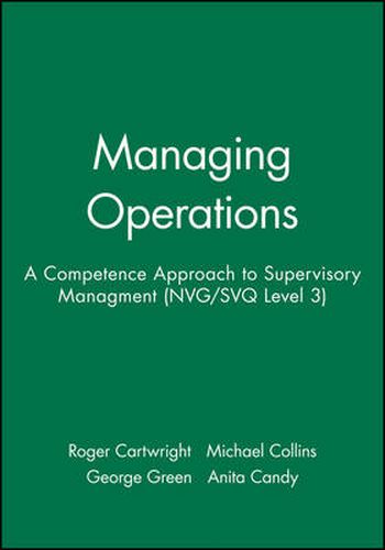 Managing Operations: Competence Approach to Supervisory Management