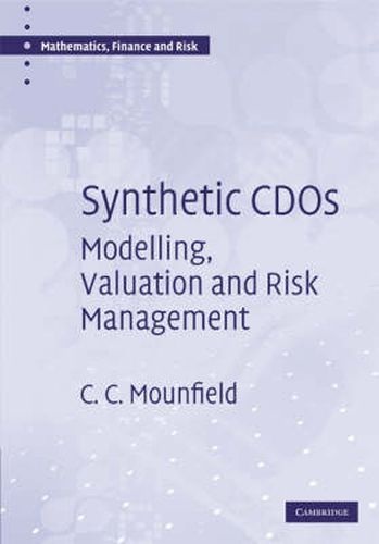 Cover image for Synthetic CDOs: Modelling, Valuation and Risk Management