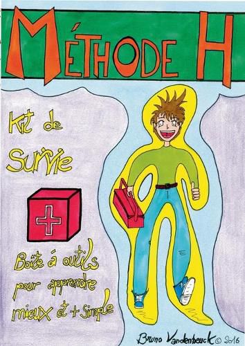 Cover image for Methode H: Kit de survie scolaire - Apprendre a retenir