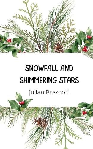 Cover image for Snowfall and Shimmering Stars