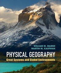 Cover image for Physical Geography: Great Systems and Global Environments