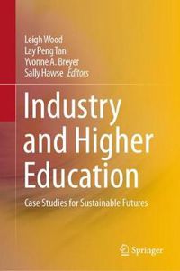 Cover image for Industry and Higher Education: Case Studies for Sustainable Futures