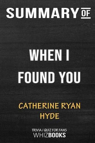 Cover image for Summary of When I Found You: Trivia/Quiz for Fans