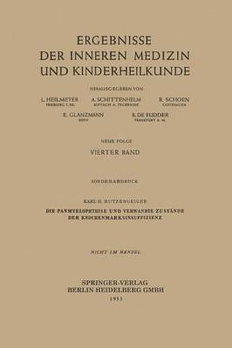 Cover image for Die Panmyelophthise Und Verwandte Zustande Der Knochenmarksinsuffizienz