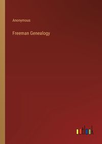 Cover image for Freeman Genealogy