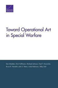 Cover image for Toward Operational Art in Special Warfare