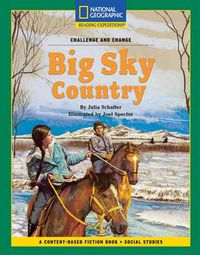 Cover image for Content-Based Chapter Books Fiction (Social Studies: Challenge and Change): Big Sky Country