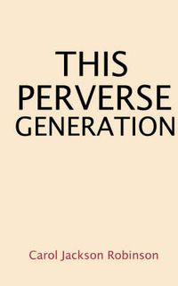 Cover image for This Perverse Generation