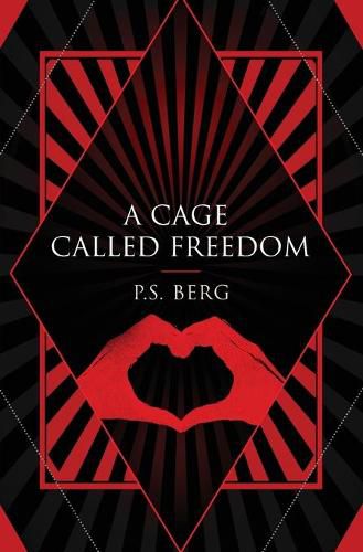 Cover image for A Cage Called Freedom