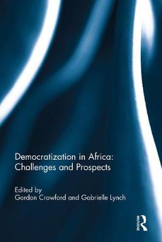 Cover image for Democratization in Africa: Challenges and Prospects