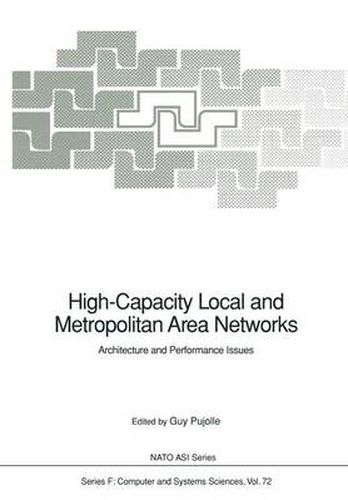 Cover image for High-Capacity Local and Metropolitan Area Networks: Architecture and Performance Issues