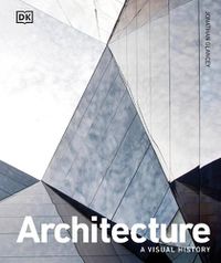 Cover image for Architecture: A Visual History
