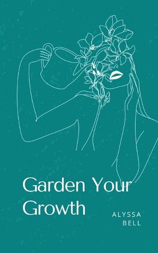 Cover image for Garden Your Growth