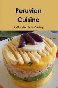 Cover image for Peruvian Cuisine