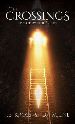 Cover image for The Crossings: Inspired by True Events