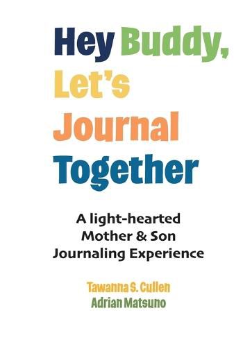 Cover image for Hey Buddy, Let's Journal Together