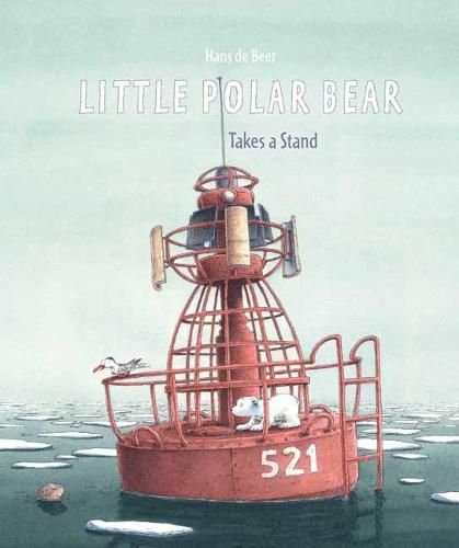 Cover image for Little Polar Bear Takes a Stand