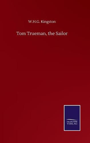 Cover image for Tom Trueman, the Sailor