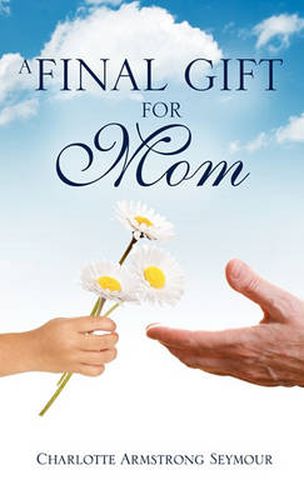 Cover image for A Final Gift For Mom