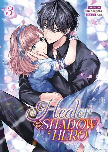 Cover image for Healer for the Shadow Hero (Manga) Vol. 3