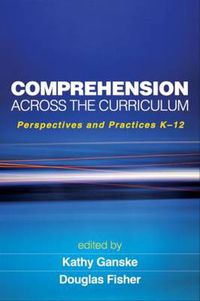 Cover image for Comprehension Across the Curriculum: Perspectives and Practices K-12