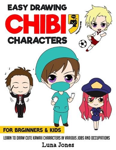 Cover image for Easy Drawing Chibi Characters for Beginners & Kids