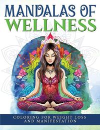 Cover image for Mandalas Of Wellness.